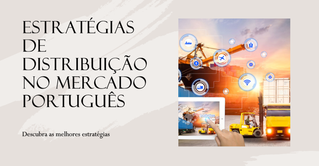 Estratégias de distribuição no mercado português